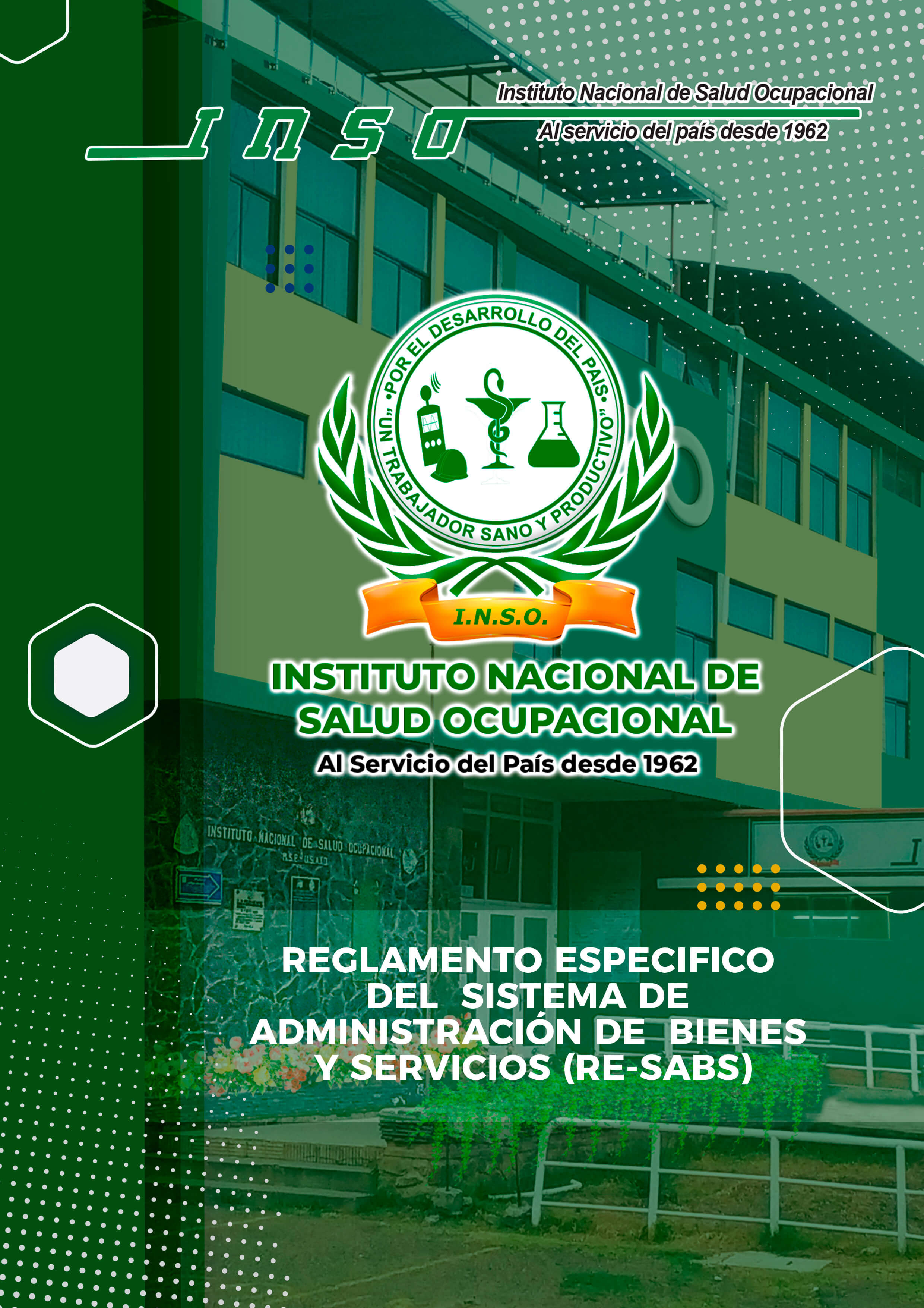 REGLAMENTO ESPECIFICO DEL SISTEMA DE ADMINISTRACION DE BIENES Y SERVICIOS (RE-SABS)