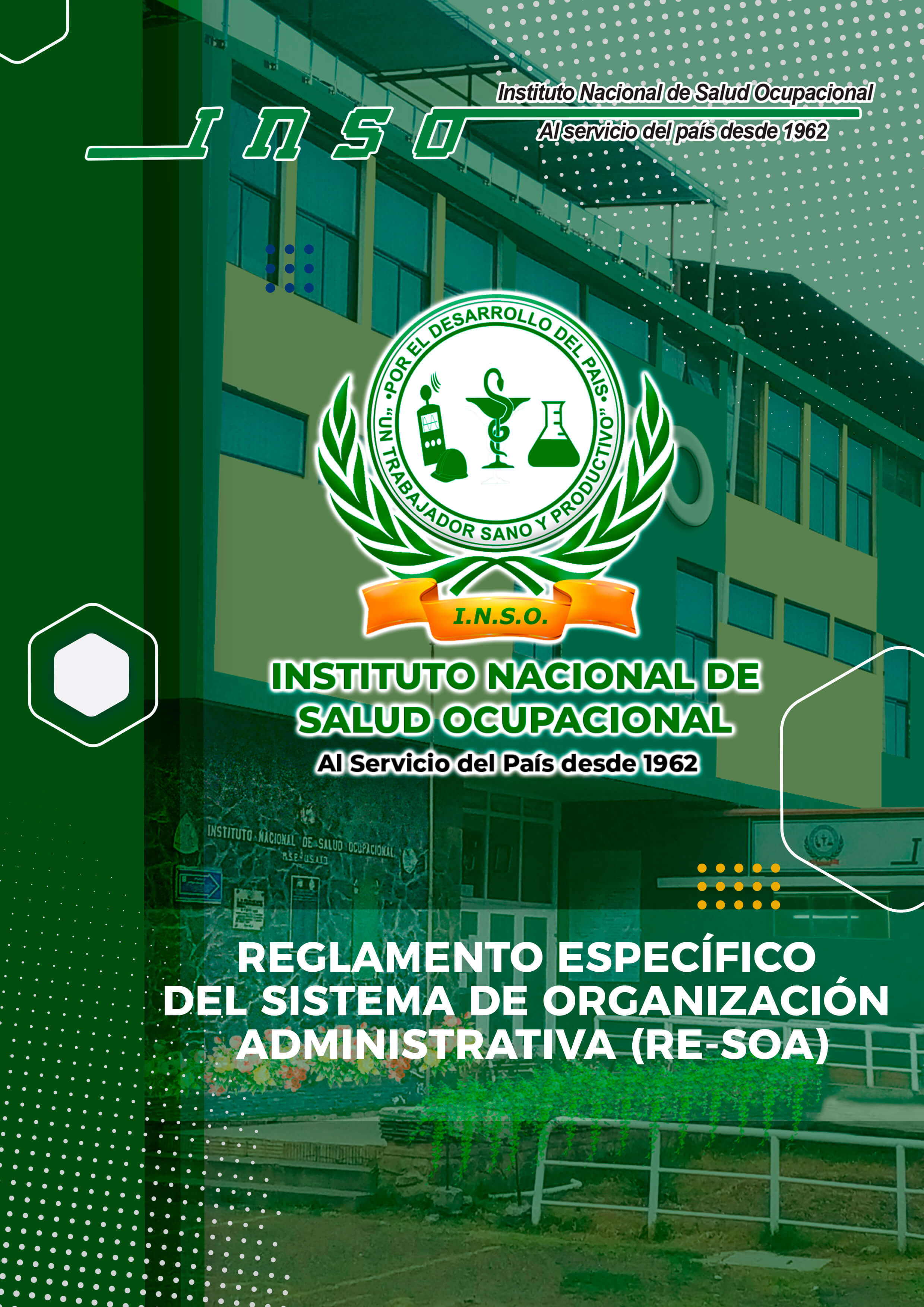 REGLAMENTO ESPECIFICO DEL SISTEMA DE ORGANIZACION ADMINISTRATIVA (RE-SOA)
